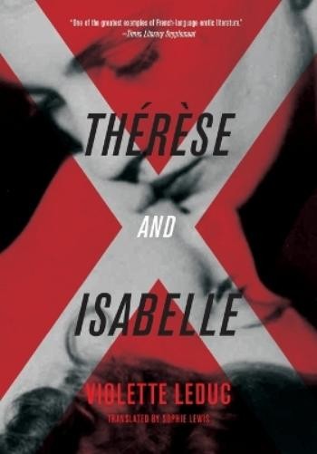 Violette Leduc Thérèse and Isabelle (Paperback)Another great item from Rarewaves USA | Free delivery!