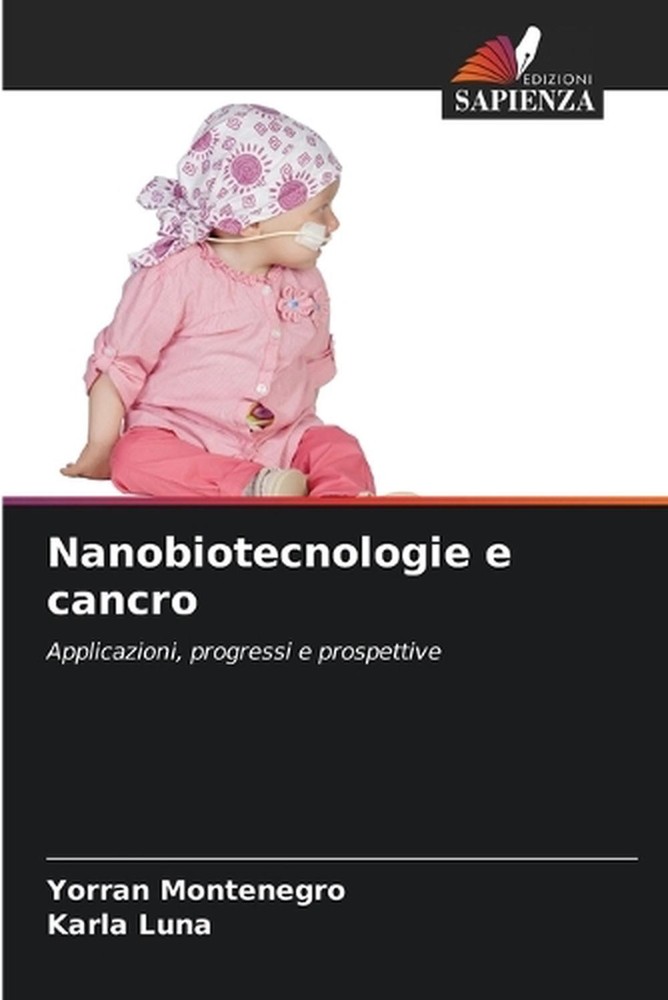Nanobiotecnologie e cancro by Yorran Montenegro (Italian) Paperback Book