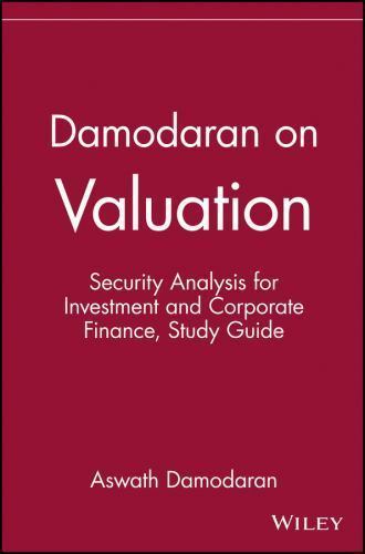 Damodaran on Valuation, Study Guide: Security Analysis for Investment Like New