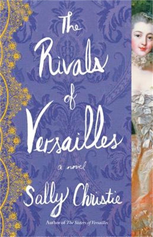 The Rivals of Versailles (Paperback or Softback)