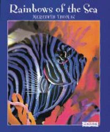 Rainbows of the Sea - Paperback, by Meredith Thomas - Very Good