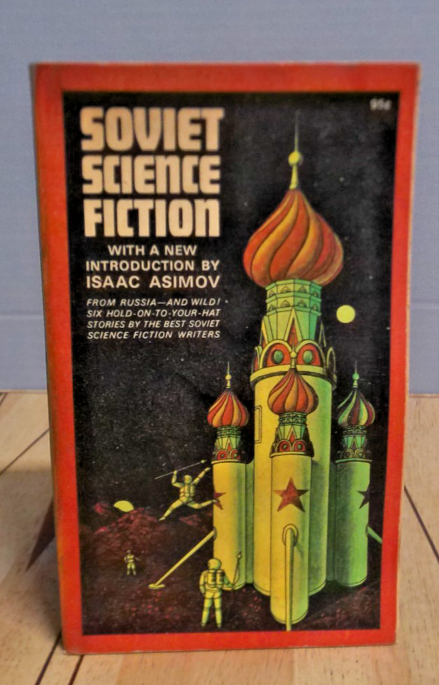 Soviet Science Fiction by Isaac Asimov