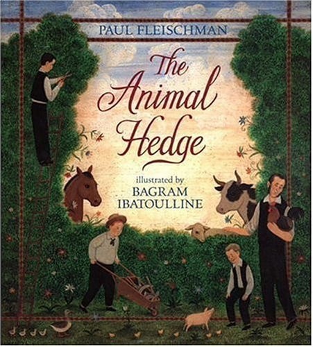 The Animal Hedge by Fleischman, Paul, Acceptable Book
