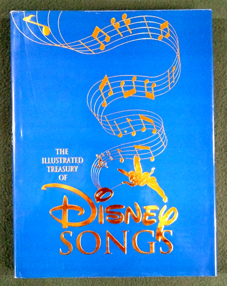 The Illustrated Treasury of Disney Songs 1993 1st Edition Hardcover, Dust Jacket