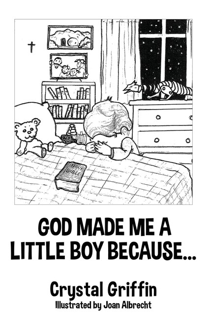 God Made Me A Little Boy Because
