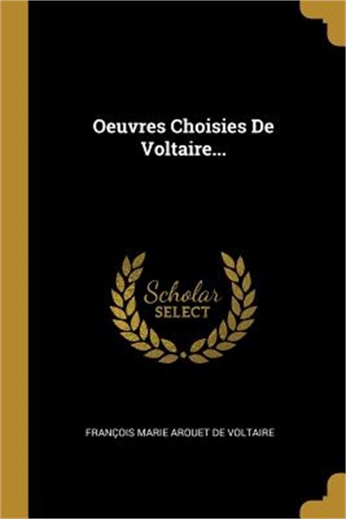 Oeuvres Choisies De Voltaire... (Paperback or Softback)