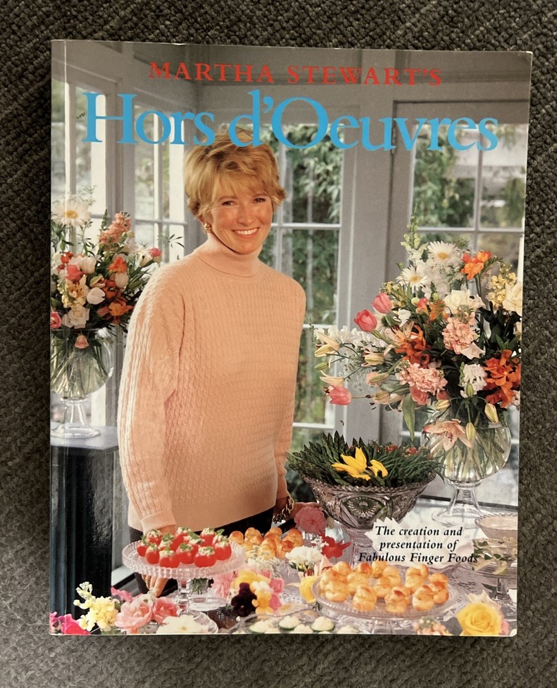 Martha Stewart's Hors d'Oeuvres Cookbook 1984 Vintage Recipes Appetizers