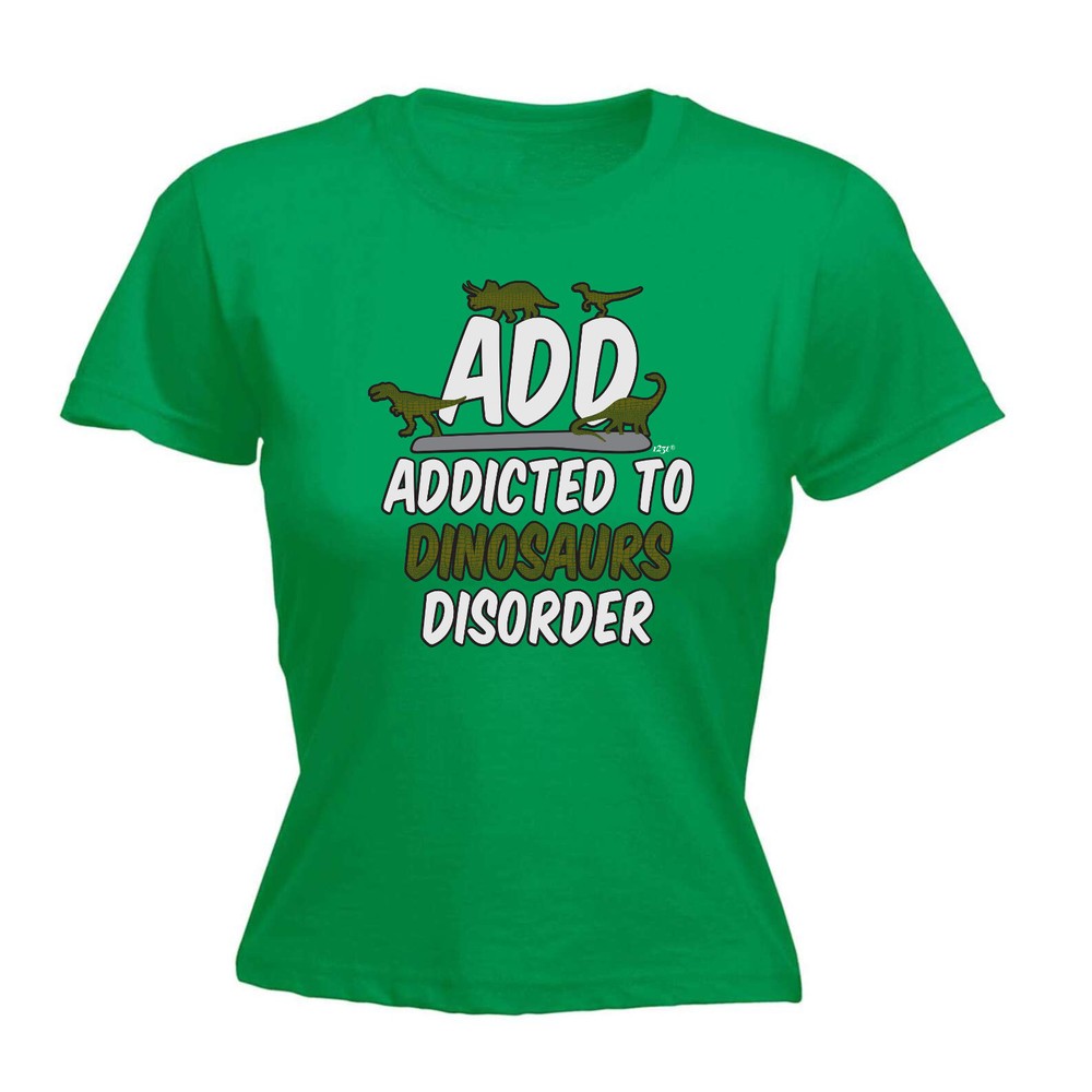 Add Dinosaur - Womens T Shirt Funny T-Shirt Novelty gift tshirt