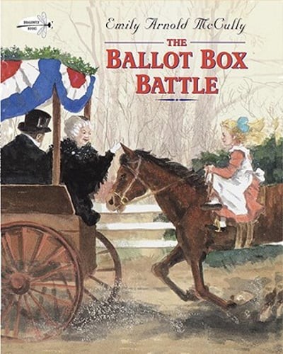 The Ballot Box Battle by Emily Arnold McCully: Used