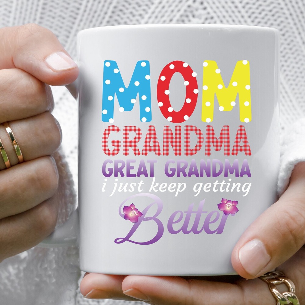 Mom Grandma Great Grandma Coffee Mug Mom Cup Mother Day Gift Best Grandma Cup Gr