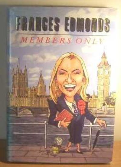 Members Only By Frances Edmonds. 9780434221844