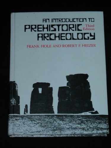 An Introduction to Prehistoric - Hardcover, by Frank Hole; Robert - Very Good j