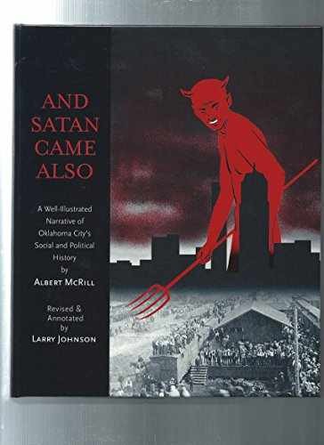 And Satan Came Also (First Printing - Hardcover, by Albert McRill - Very Good