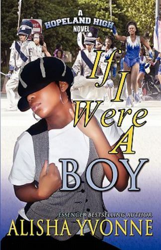 If I Were a Boy by Yvonne, Alisha, Brand New, Free shipping in the US
