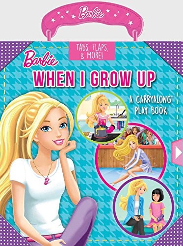 Barbie Carryalong When I Grow Up (C..., Fischer, Maggie