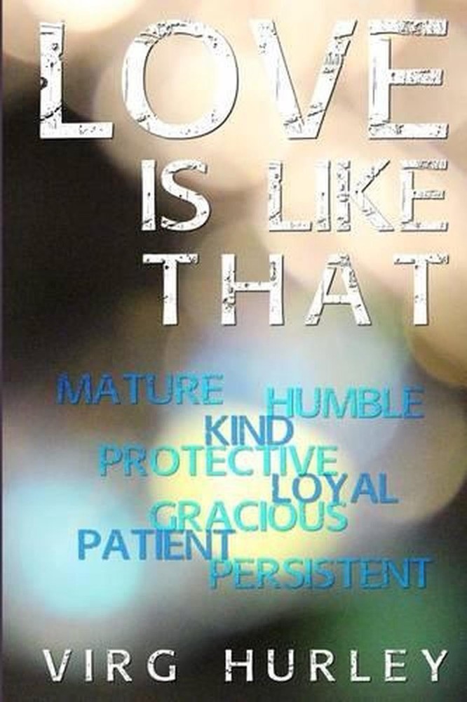 Love Is Like That by Virg Hurley (English) Paperback Book