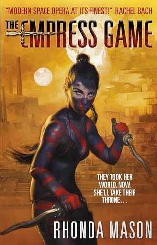 Empress Game: The Empress Game Trilogy - Paperback, by Mason Rhonda - Very Good