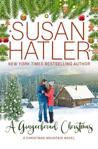A Gingerbread Christmas: A Christmas Mountain Romance Novel (The Mistletoe Book