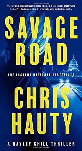 Savage Road: A Thriller (A Hayley - Paperback, by Hauty Chris - Acceptable n