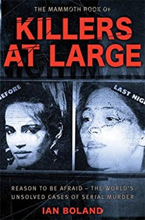 The Mammoth Book of Killers at Large Perfect Nigel, Boland, Ian CFree US Delivery | ISBN:0786719745