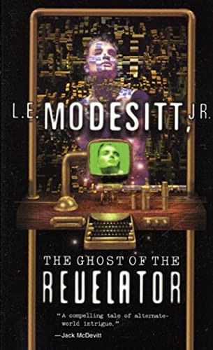 Ghost of the Revelator, Modesitt, L. E.