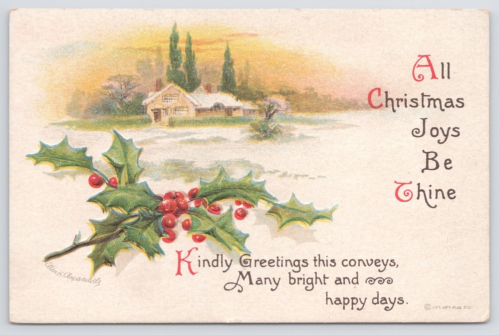 Ellen H Clapsaddle Christmas~Kindly Greetings~Winter Home~Holly~Emb~IAPC~Vtg PC