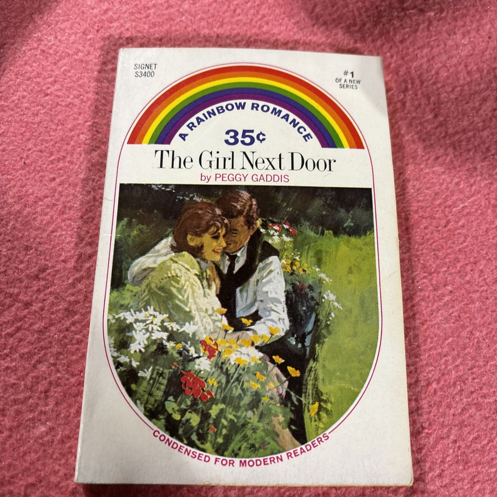 Signet Rainbow Romance  #1 the girl next-door by Peggy Gaddis