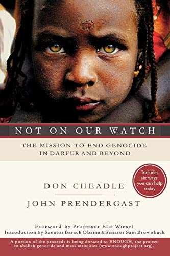 Not on Our Watch: The - Paperback, by Cheadle Don; Prendergast - Very Good