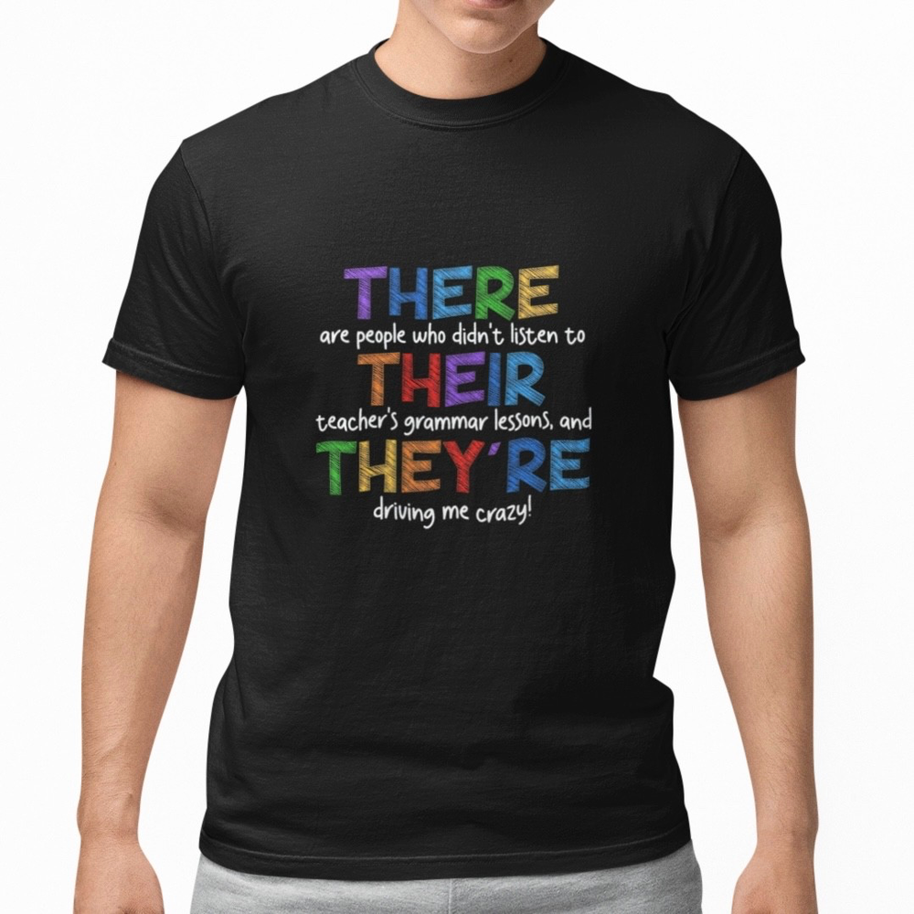 Funny Grammar Teacher Shirt There Their They’re Joke Tee English Teacher Gift