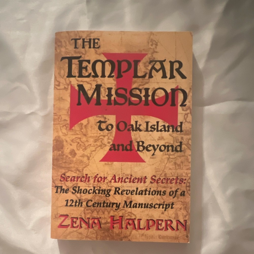 Zena Halpern Templar Mission to Oak Island Trade Paperback 2017 History Ancient