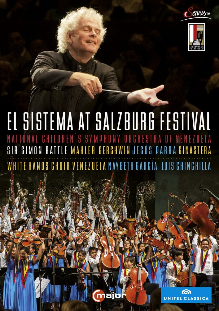 El Sistema at Salzburg Festival (DVD) White Hands Choir Simon Rattle Jesús Parra