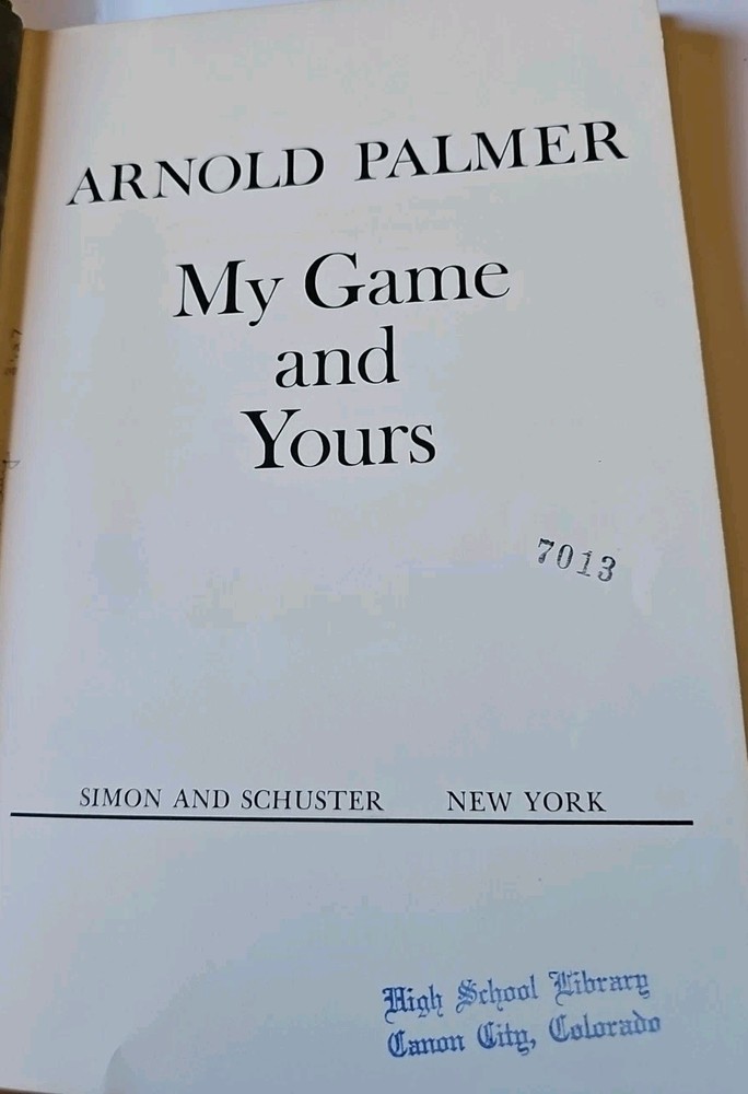 My Game and Yours by Arnold Palmer (1983, Hardcover