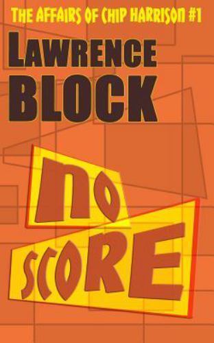 No Score, Paperback by Block, Lawrence, Brand New, Free shipping in the US
