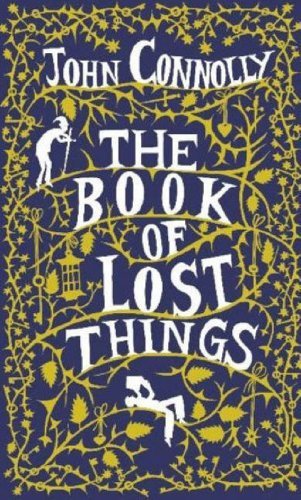 The Book of Lost Things By John Connolly. 9780340899465