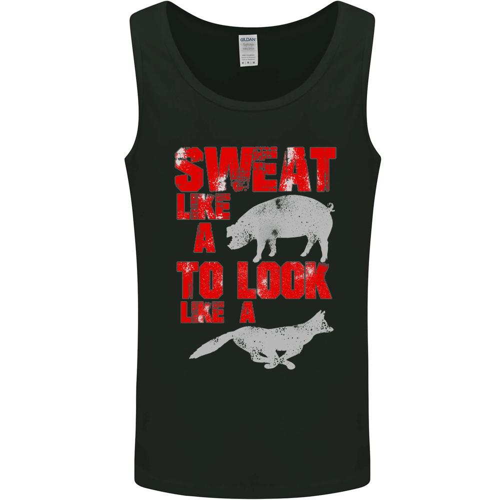 Sweat Like a Pig to Look Like a Fox Gym Mens Vest Tank Top