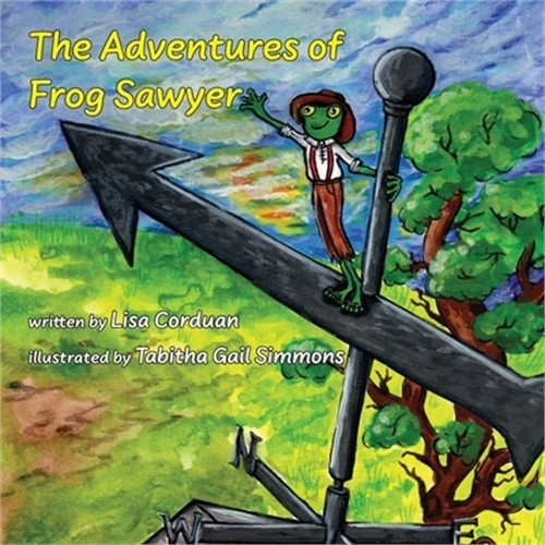 The Adventures of Frog Sawyer (Paperback or Softback)