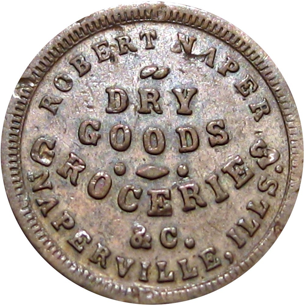 1864 Naperville Illinois Civil War Token Robert Naper R6 Single Merchant Town