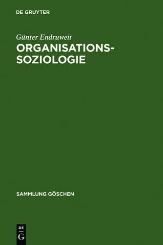 Günter Endruweit Organisationssoziologie (Hardback) Sammlung Göschen
