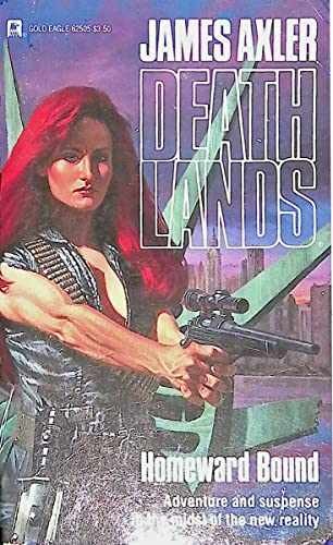 Homeward Bound (Death Lands) - Paperback, by James Axler - Acceptable