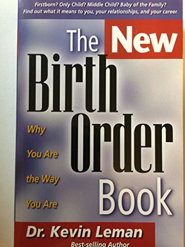 The New Birth Order Book: Why You Are ..., Lemen, Kevin