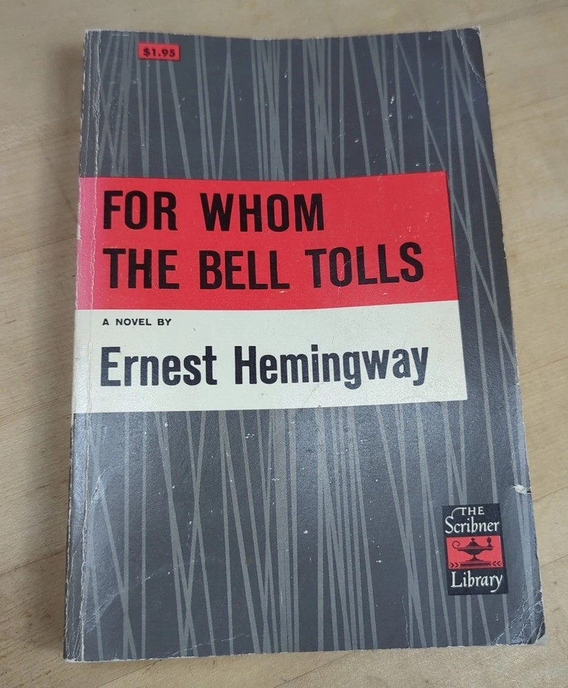 For Whom the Bell Tolls by Ernest Hemingway 1940 Vintage Scribner Library Book