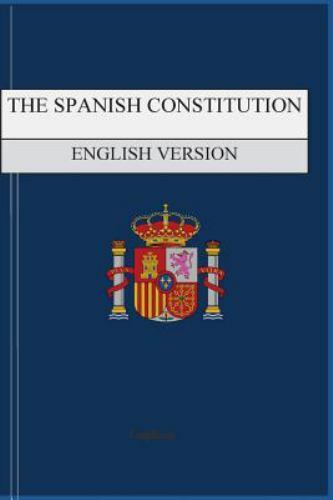 Spanish Constitution, Paperback by Legibus, Brand New, Free shipping in the US