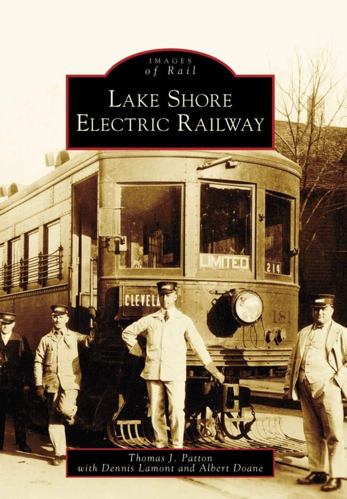 NEW Arcadia Publishing Lake Shore Electric Railway, OH 9780738561233 Images of R