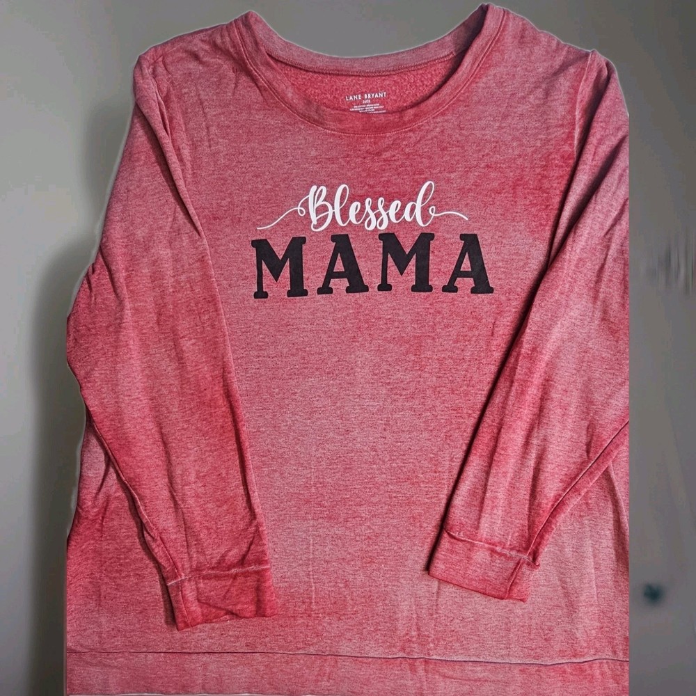 Plus Size Lane Bryant Sweatshirt Blessed Mama Size 26/28