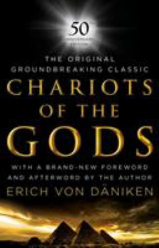 Chariots of the Gods : Unsolved Mysteries of the Past, Hardcover by Von Danik...