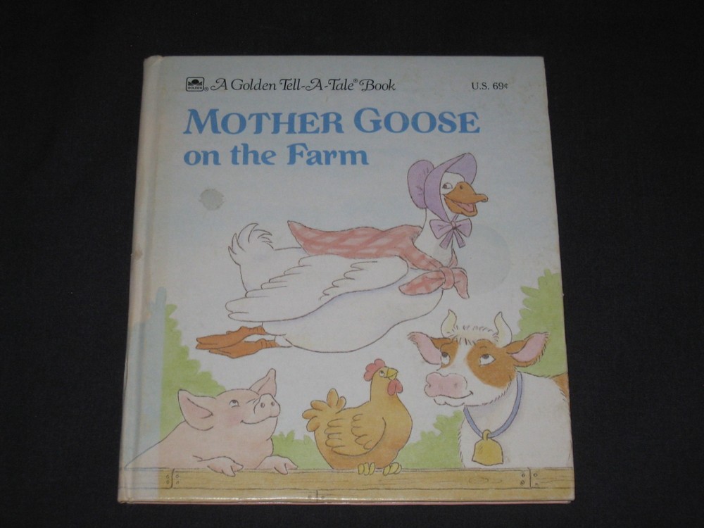 Mother Goose on the Farm Golden Tell-A-Tale Book  1989