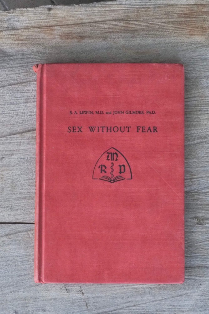 Sex without Fear - Lewin and Gilmore 1961