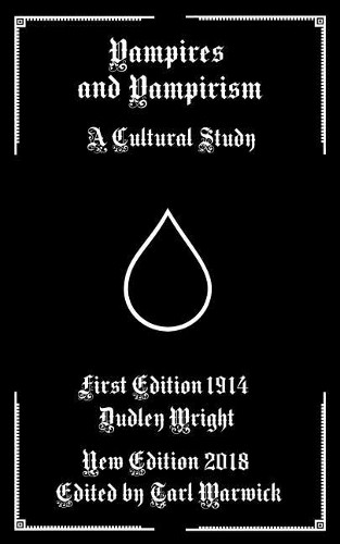 Dudley Wright Vampires and Vampirism (Paperback)Another great item from Rarewaves USA | Free delivery!