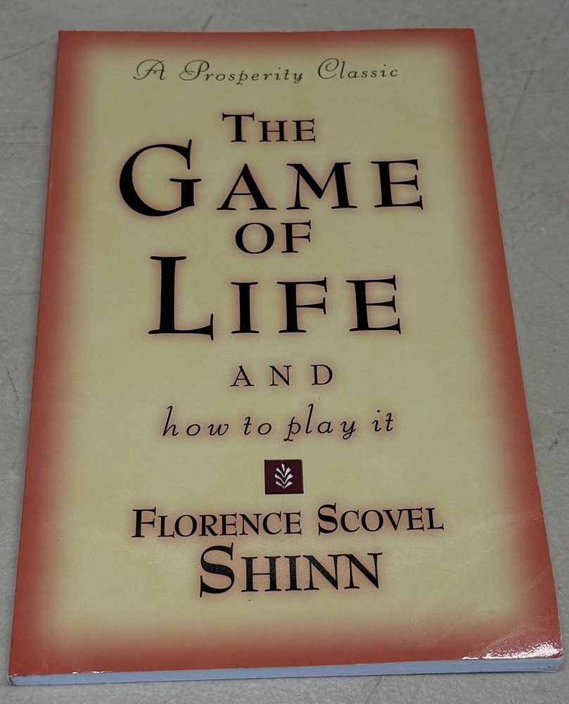 The Game of Life and How to Play It (Prosperity Classic) - Paperback - Very Good
