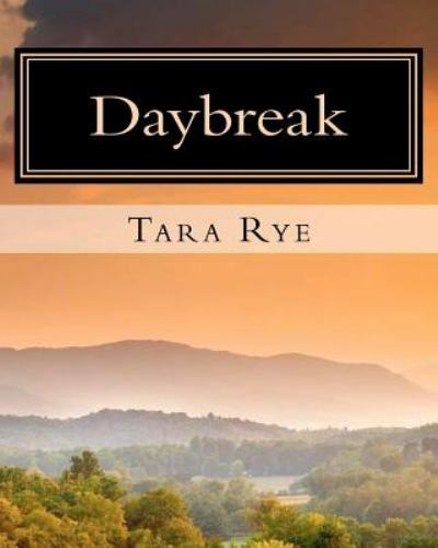 Daybreak, Paperback by Rye, Tara, Like New Used, Free shipping in the US